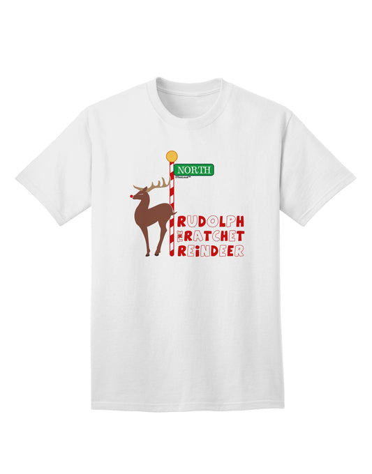 Rudolf Ratchet Reindeer Color Text Adult T-Shirt-unisex t-shirt-TooLoud-White-Small-Davson Sales