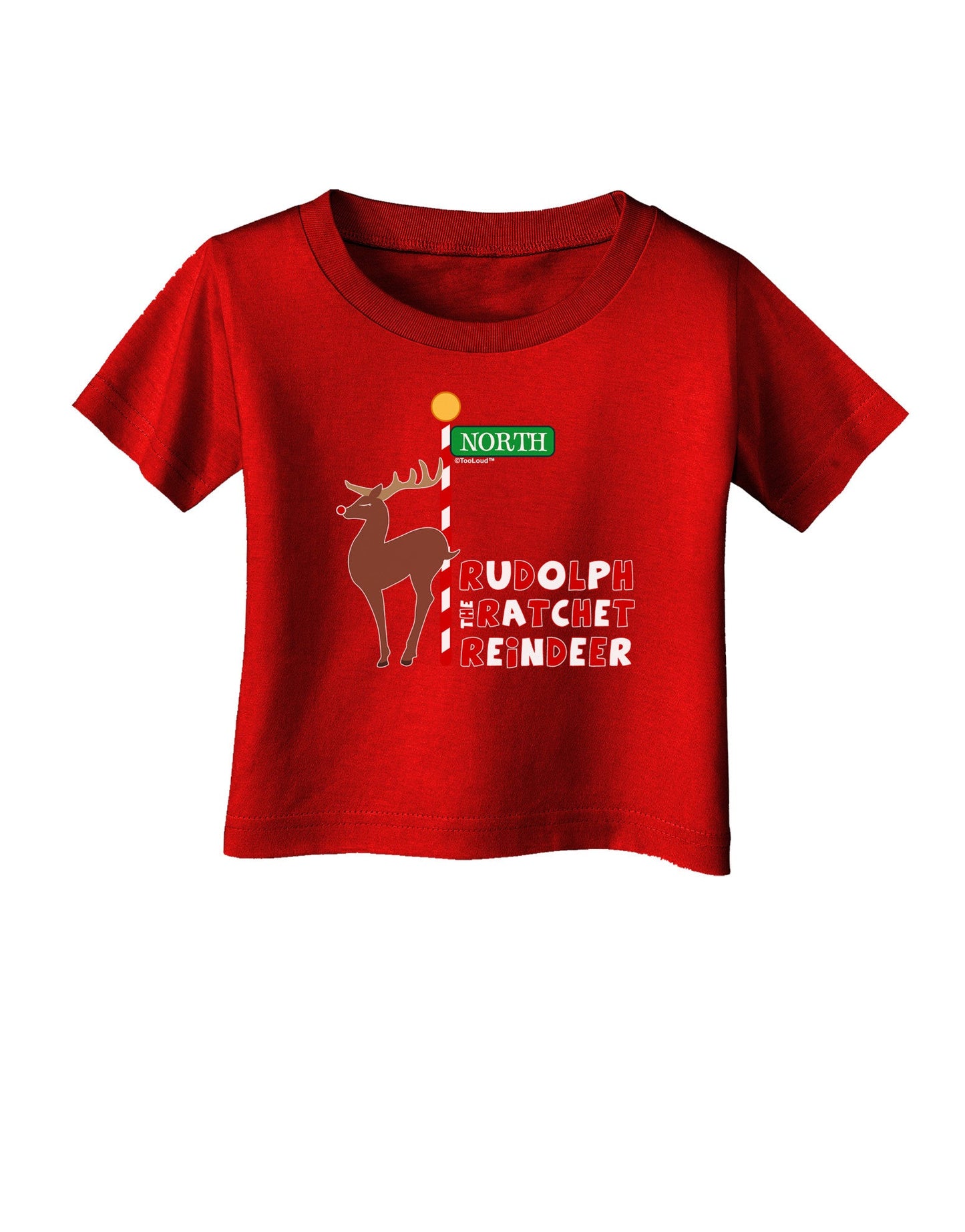 Rudolf Ratchet Reindeer Color Text Infant T-Shirt Dark-Infant T-Shirt-TooLoud-Red-06-Months-Davson Sales
