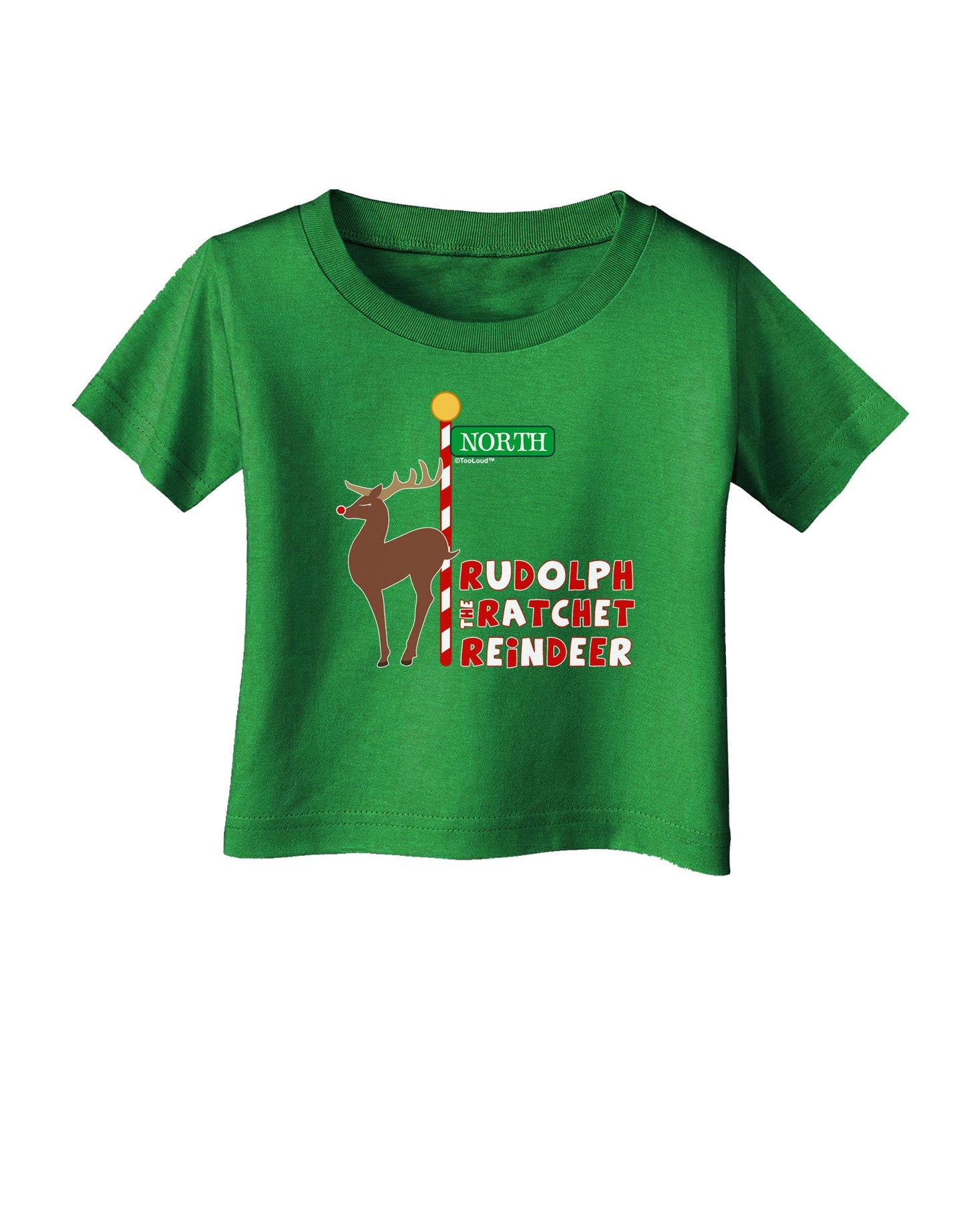 Rudolf Ratchet Reindeer Color Text Infant T-Shirt Dark-Infant T-Shirt-TooLoud-Clover-Green-06-Months-Davson Sales