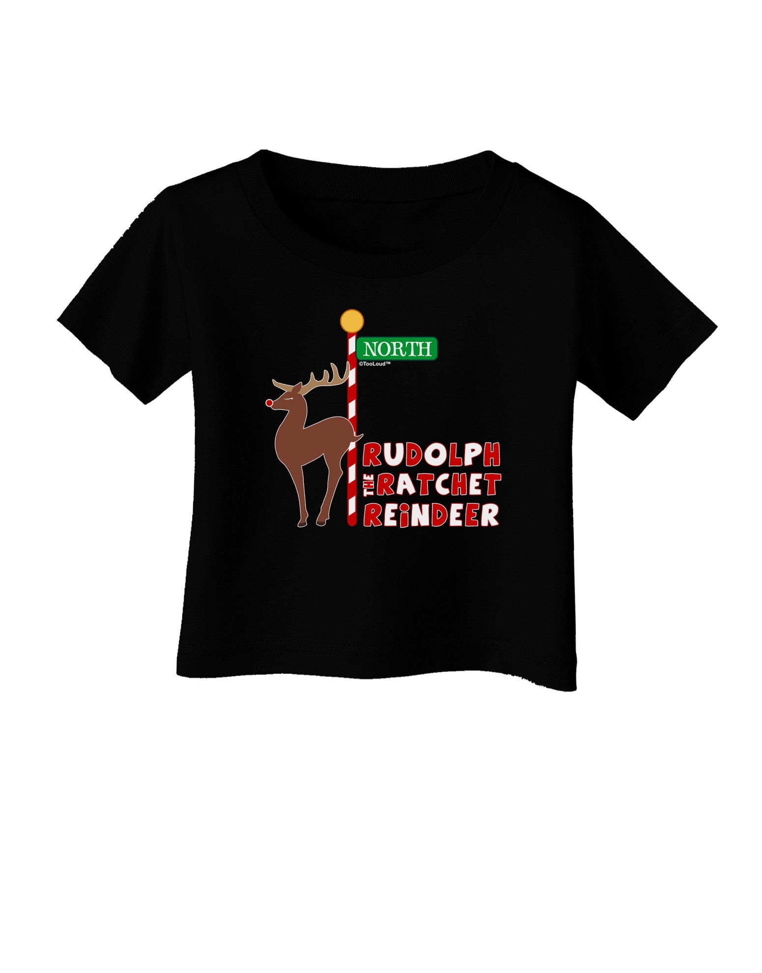Rudolf Ratchet Reindeer Color Text Infant T-Shirt Dark-Infant T-Shirt-TooLoud-Black-06-Months-Davson Sales