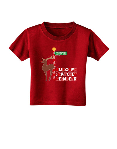 Rudolf Ratchet Reindeer Color Text Toddler T-Shirt Dark-Toddler T-Shirt-TooLoud-Red-2T-Davson Sales