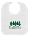 Run Forest Run Funny Baby Bib by TooLoud
