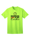 Running Late Is My Cardio Adult T-Shirt-unisex t-shirt-TooLoud-Neon-Green-Small-Davson Sales