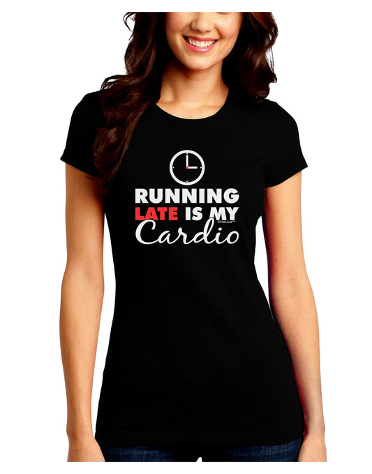 Running Late Is My Cardio Juniors Petite Crew Dark T-Shirt-T-Shirts Juniors Tops-TooLoud-Black-Juniors Fitted Small-Davson Sales