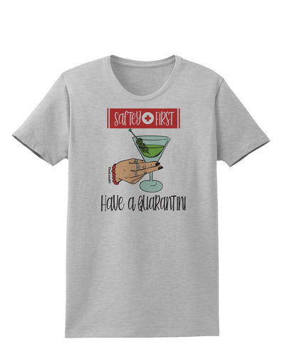 Safety First Have a Quarantini Womens T-Shirt-Womens T-Shirt-TooLoud-AshGray-X-Small-Davson Sales