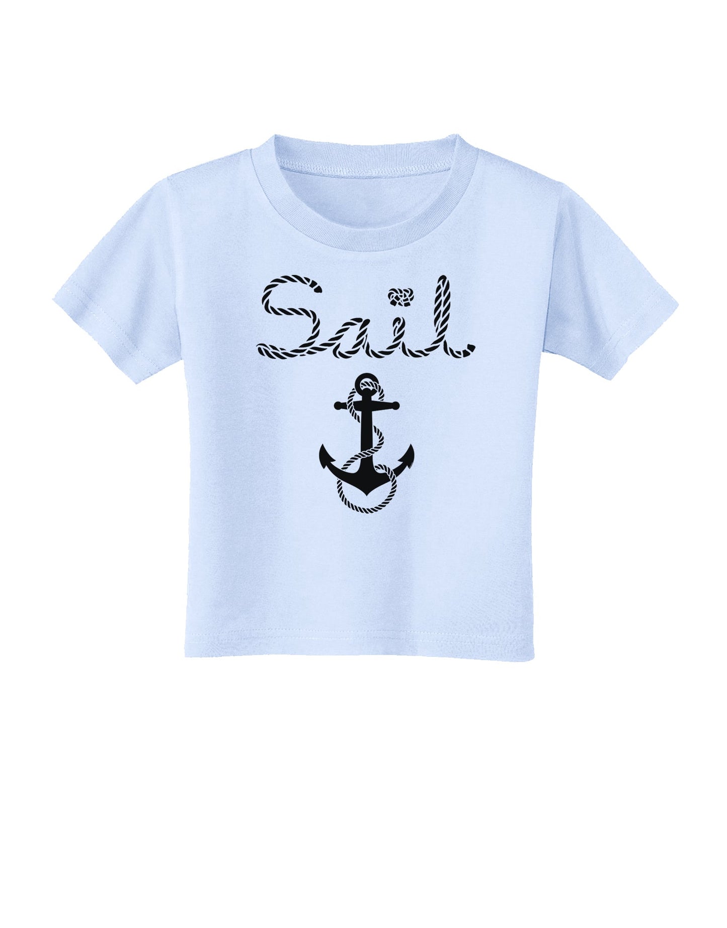 Sail Nautical Sailor Boating Toddler T-Shirt-Toddler T-Shirt-TooLoud-Light-Blue-2T-Davson Sales