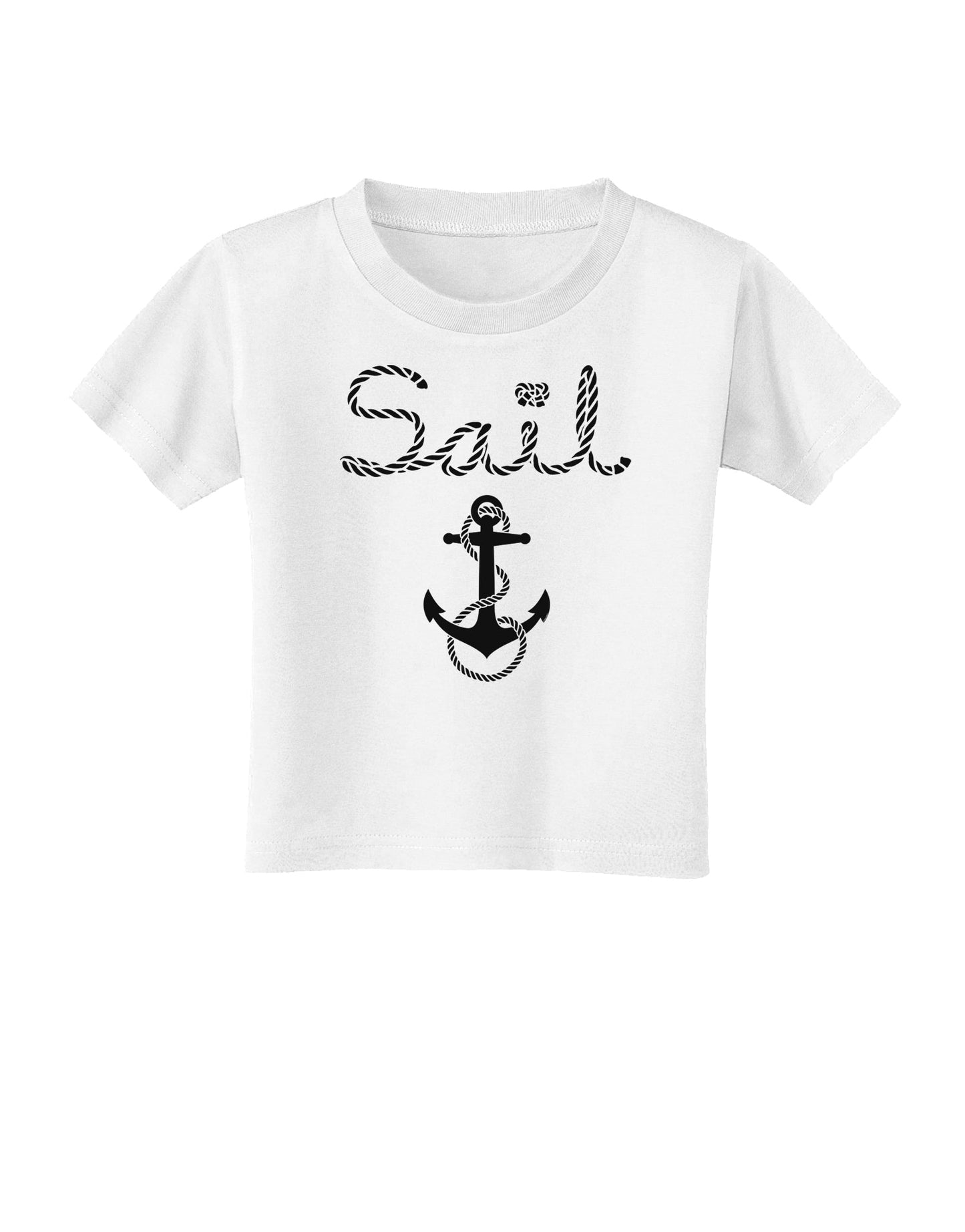 Sail Nautical Sailor Boating Toddler T-Shirt-Toddler T-Shirt-TooLoud-White-2T-Davson Sales