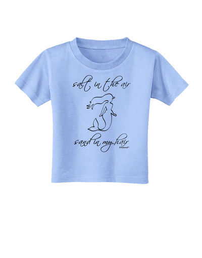 Salt in the Air Sand in My Hair - Mermaid Toddler T-Shirt-Toddler T-Shirt-TooLoud-Aquatic-Blue-2T-Davson Sales