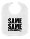 Same Same But Different Baby Bib