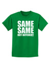 Same Same But Different Childrens Dark T-Shirt-Childrens T-Shirt-TooLoud-Kelly-Green-X-Small-Davson Sales