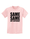 Same Same But Different Childrens T-Shirt-Childrens T-Shirt-TooLoud-PalePink-X-Small-Davson Sales