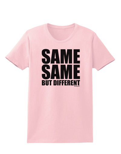 Same Same But Different Womens T-Shirt-Womens T-Shirt-TooLoud-PalePink-X-Small-Davson Sales