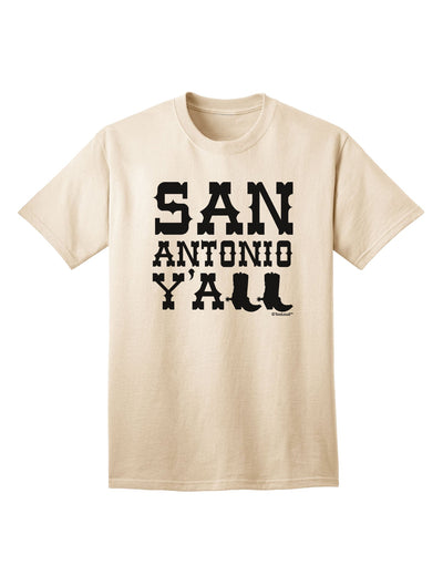San Antonio Y'all - Boots - Texas Pride Adult T-Shirt: A Celebration of Texan Heritage by TooLoud