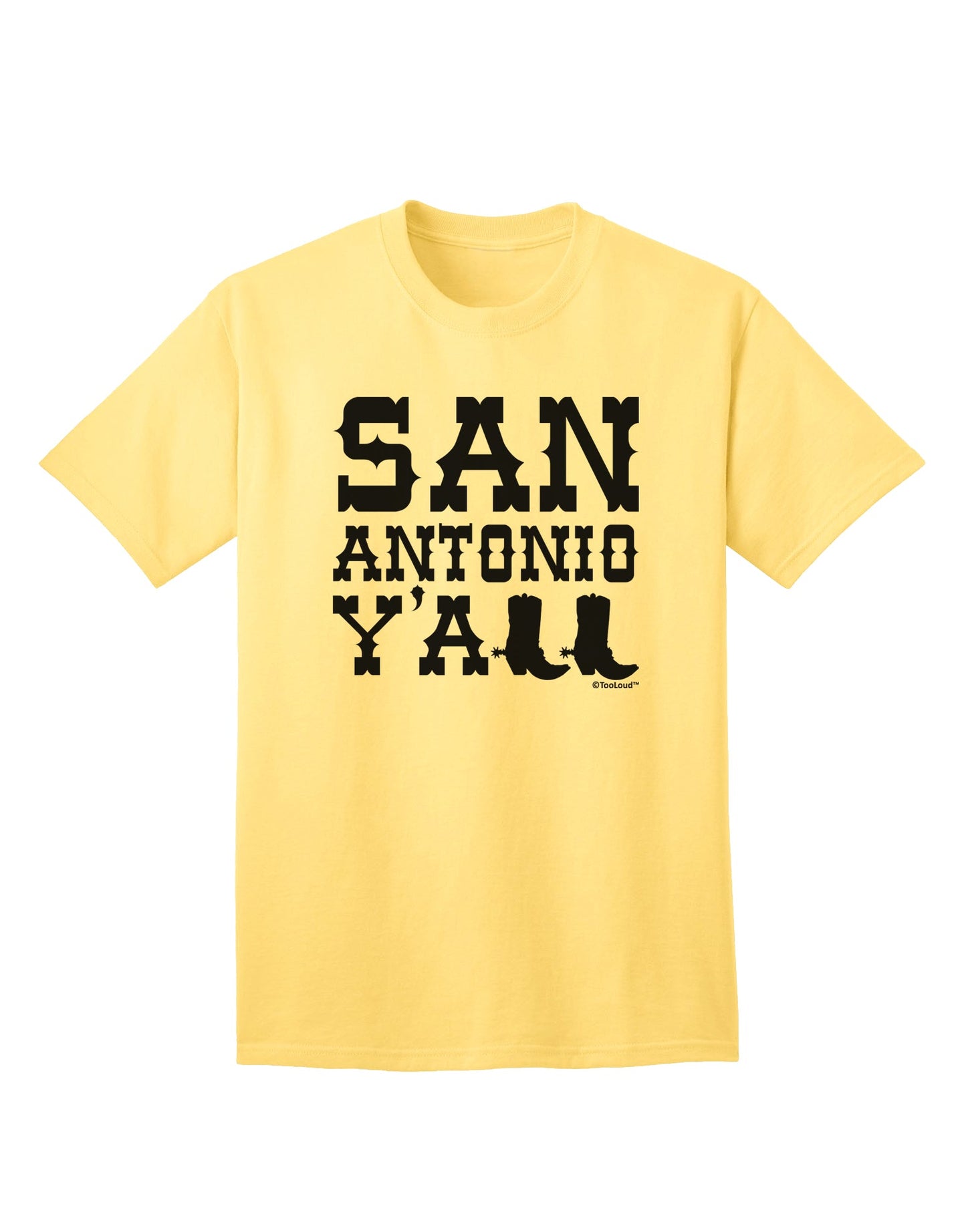 San Antonio Y'all - Boots - Texas Pride Adult T-Shirt: A Celebration of Texan Heritage by TooLoud-Mens T-shirts-TooLoud-Yellow-Small-Davson Sales
