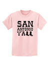 San Antonio Y'all - Boots - Texas Pride Childrens T-Shirt by TooLoud-Childrens T-Shirt-TooLoud-PalePink-X-Small-Davson Sales