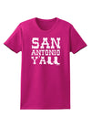 San Antonio Y'all - Boots - Texas Pride Womens Dark T-Shirt by TooLoud-Womens T-Shirt-TooLoud-Hot-Pink-Small-Davson Sales