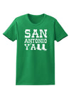 San Antonio Y'all - Boots - Texas Pride Womens Dark T-Shirt by TooLoud-Womens T-Shirt-TooLoud-Kelly-Green-X-Small-Davson Sales