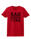 San Antonio Y'all - Boots - Texas Pride Womens T-Shirt by TooLoud-Womens T-Shirt-TooLoud-Red-X-Small-Davson Sales