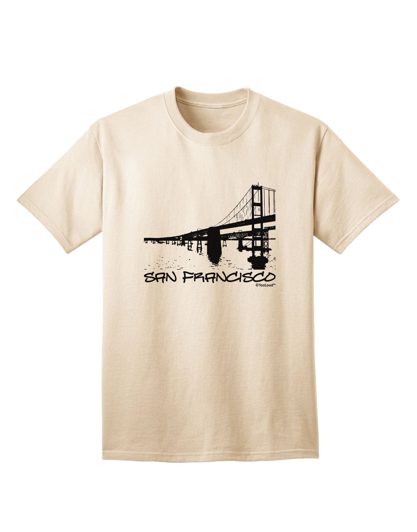 San Francisco Adult T-Shirt with Bay Bridge Cutout Design - Exclusively by TooLoud-Mens T-shirts-TooLoud-Natural-Small-Davson Sales