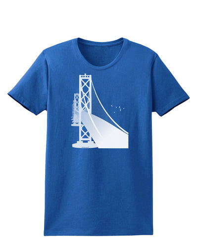 San Francisco Bay Bridge Womens Dark T-Shirt-TooLoud-Royal-Blue-X-Small-Davson Sales