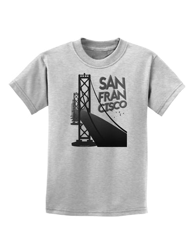 San Francisco Text Bay Bridge Childrens T-Shirt-Childrens T-Shirt-TooLoud-AshGray-X-Small-Davson Sales