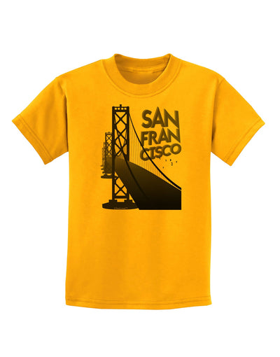 San Francisco Text Bay Bridge Childrens T-Shirt-Childrens T-Shirt-TooLoud-Gold-X-Small-Davson Sales