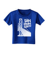 San Francisco Text Bay Bridge Toddler T-Shirt Dark-Toddler T-Shirt-TooLoud-Royal-Blue-2T-Davson Sales