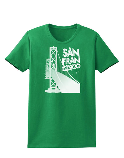 San Francisco Text Bay Bridge Womens Dark T-Shirt-TooLoud-Kelly-Green-X-Small-Davson Sales