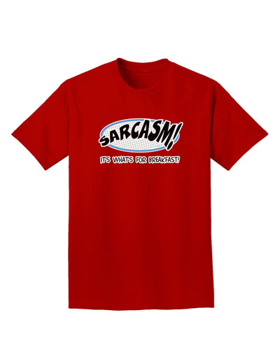 Sarcasm It's What's For Breakfast Adult Dark T-Shirt-Mens T-Shirt-TooLoud-Red-Small-Davson Sales