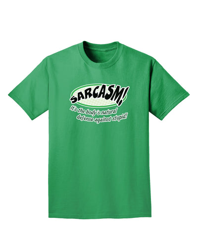 Sarcasm Natural Defense Against Stupid Adult Dark T-Shirt-Mens T-Shirt-TooLoud-Kelly-Green-Small-Davson Sales