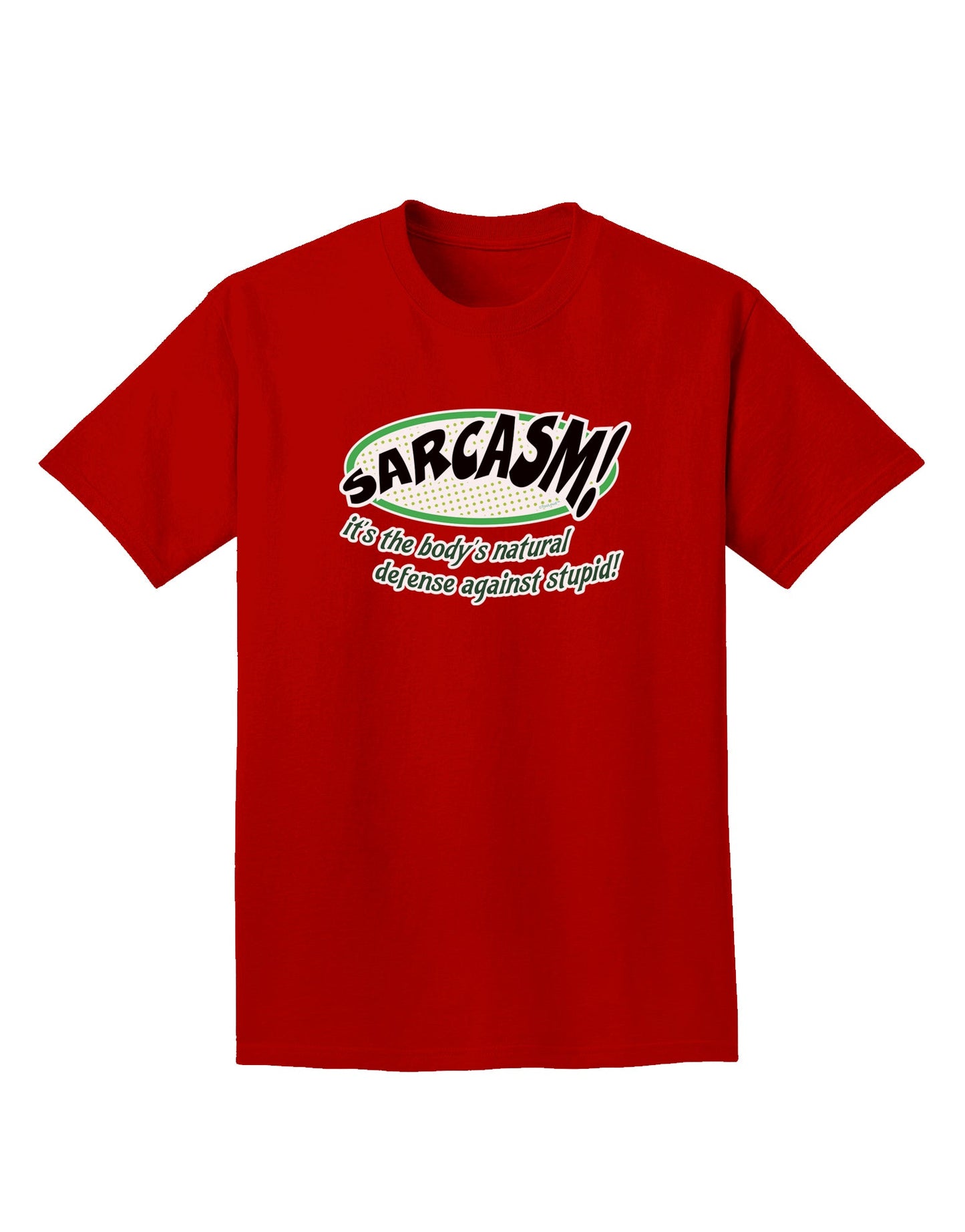 Sarcasm Natural Defense Against Stupid Adult Dark T-Shirt-Mens T-Shirt-TooLoud-Red-Small-Davson Sales