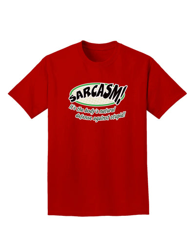 Sarcasm Natural Defense Against Stupid Adult Dark T-Shirt-Mens T-Shirt-TooLoud-Red-Small-Davson Sales