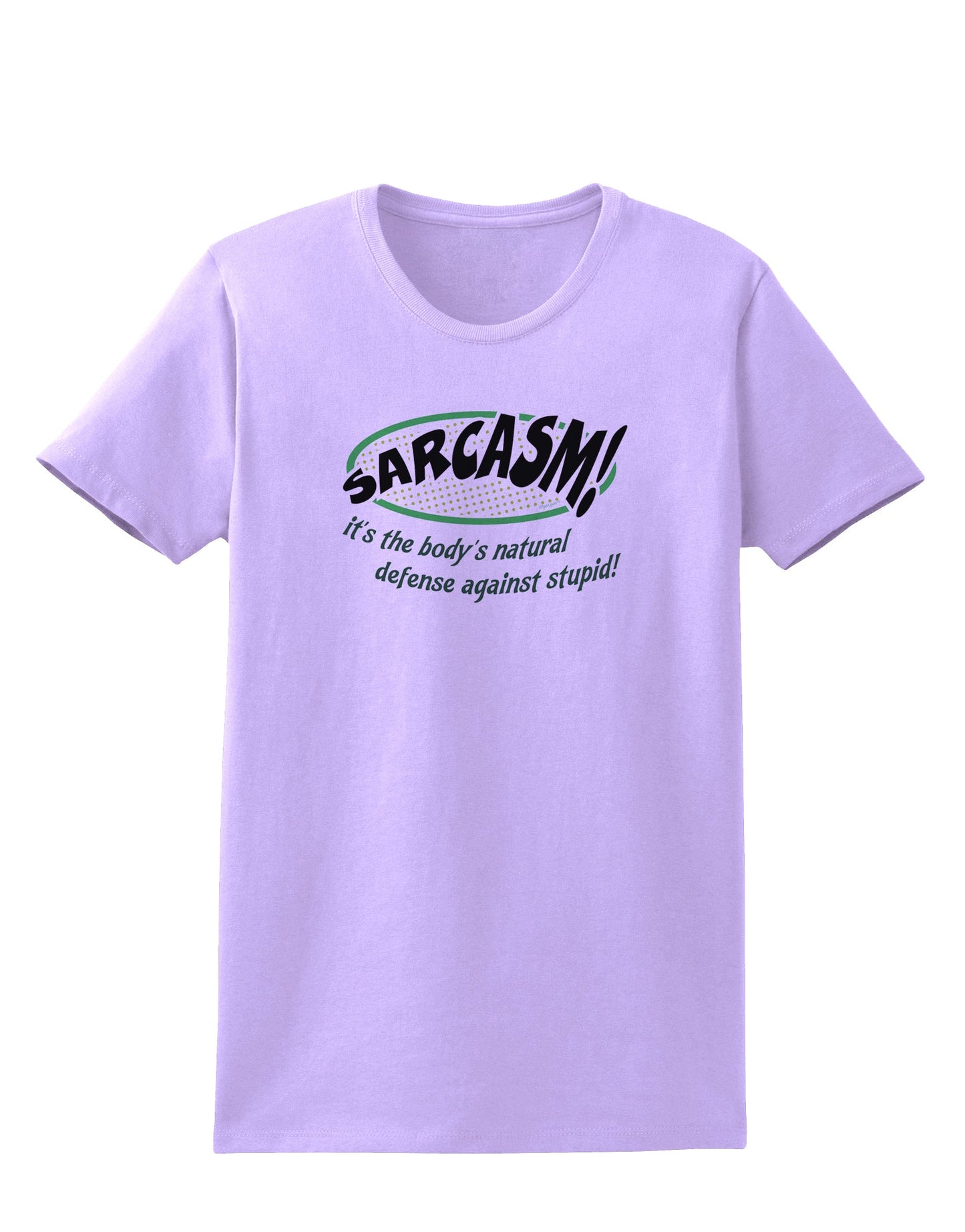 Sarcasm Natural Defense Against Stupid Womens T-Shirt-Womens T-Shirt-TooLoud-Lavender-X-Small-Davson Sales