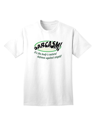 Sarcastic Natural Defense Adult T-Shirt: A Clever Wardrobe Choice for Wit and Humor-Mens T-shirts-TooLoud-White-Small-Davson Sales