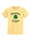 Sassy Lass St Patricks Day Childrens T-Shirt-Childrens T-Shirt-TooLoud-Daffodil-Yellow-X-Small-Davson Sales