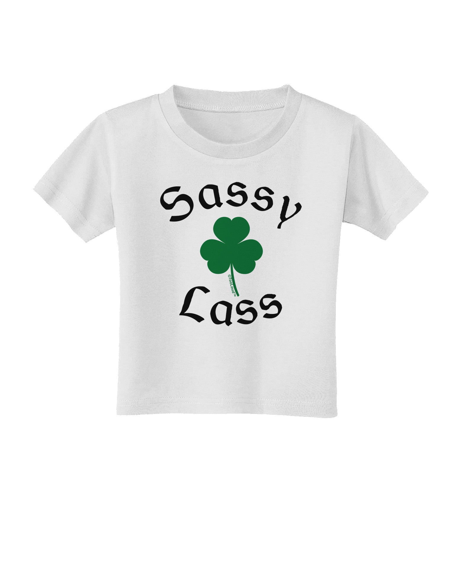Sassy Lass St Patricks Day Toddler T-Shirt-Toddler T-Shirt-TooLoud-White-2T-Davson Sales