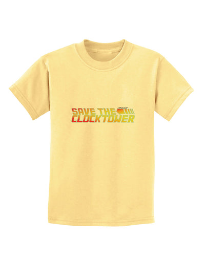 Save The Clock Tower Childrens T-Shirt by TooLoud-TooLoud-Daffodil-Yellow-X-Small-Davson Sales