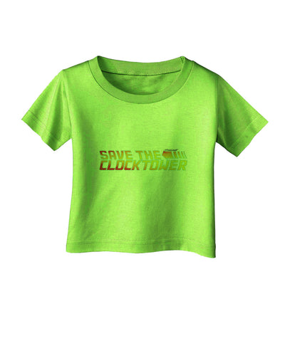 Save The Clock Tower Infant T-Shirt by TooLoud-TooLoud-Lime-Green-06-Months-Davson Sales