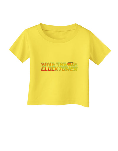 Save The Clock Tower Infant T-Shirt by TooLoud-TooLoud-Yellow-06-Months-Davson Sales