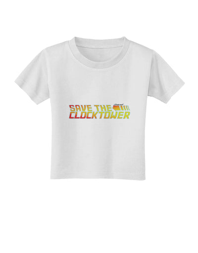 Save The Clock Tower Toddler T-Shirt by TooLoud-Toddler T-Shirt-TooLoud-White-2T-Davson Sales