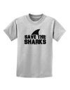 Save The Sharks - Fin Childrens T-Shirt-Childrens T-Shirt-TooLoud-AshGray-X-Small-Davson Sales