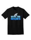 Save The Sharks - Fin Color Adult Dark T-Shirt by TooLoud-Mens T-Shirt-TooLoud-Black-Small-Davson Sales