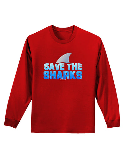 Save The Sharks - Fin Color Adult Long Sleeve Dark T-Shirt by TooLoud-TooLoud-Red-Small-Davson Sales