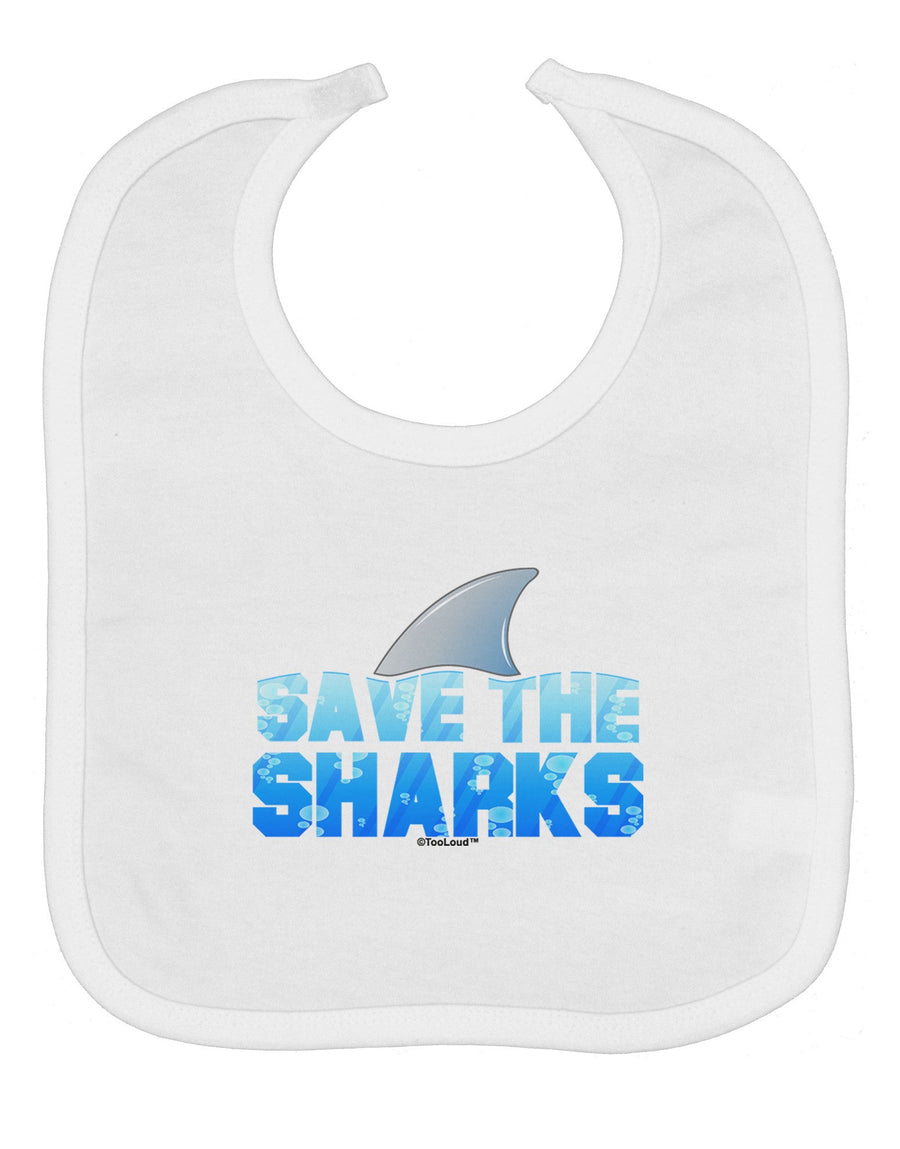 Save The Sharks - Fin Color Baby Bib by TooLoud