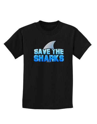 Save The Sharks - Fin Color Childrens Dark T-Shirt by TooLoud-Childrens T-Shirt-TooLoud-Black-X-Small-Davson Sales