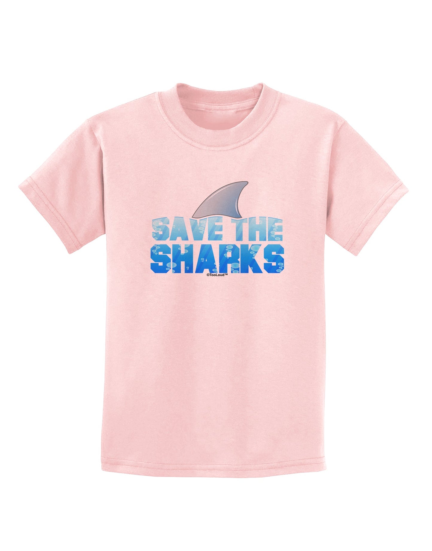 Save The Sharks - Fin Color Childrens T-Shirt by TooLoud-Childrens T-Shirt-TooLoud-PalePink-X-Small-Davson Sales
