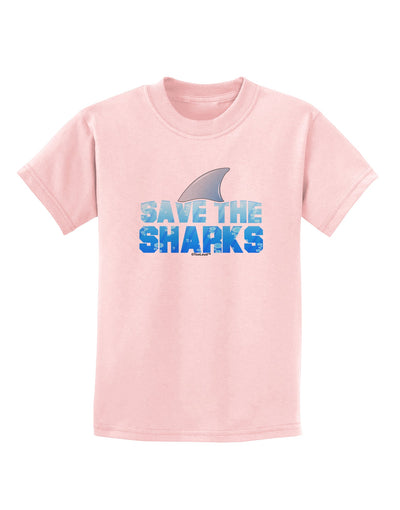 Save The Sharks - Fin Color Childrens T-Shirt by TooLoud-Childrens T-Shirt-TooLoud-PalePink-X-Small-Davson Sales