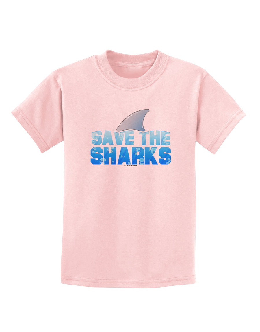 Save The Sharks - Fin Color Childrens T-Shirt by TooLoud-Childrens T-Shirt-TooLoud-White-X-Small-Davson Sales