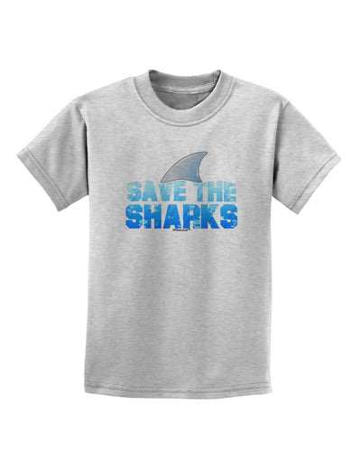 Save The Sharks - Fin Color Childrens T-Shirt by TooLoud-Childrens T-Shirt-TooLoud-AshGray-X-Small-Davson Sales