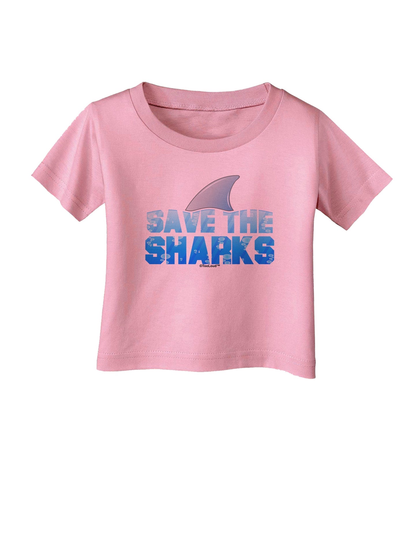Save The Sharks - Fin Color Infant T-Shirt by TooLoud-Infant T-Shirt-TooLoud-Candy-Pink-06-Months-Davson Sales